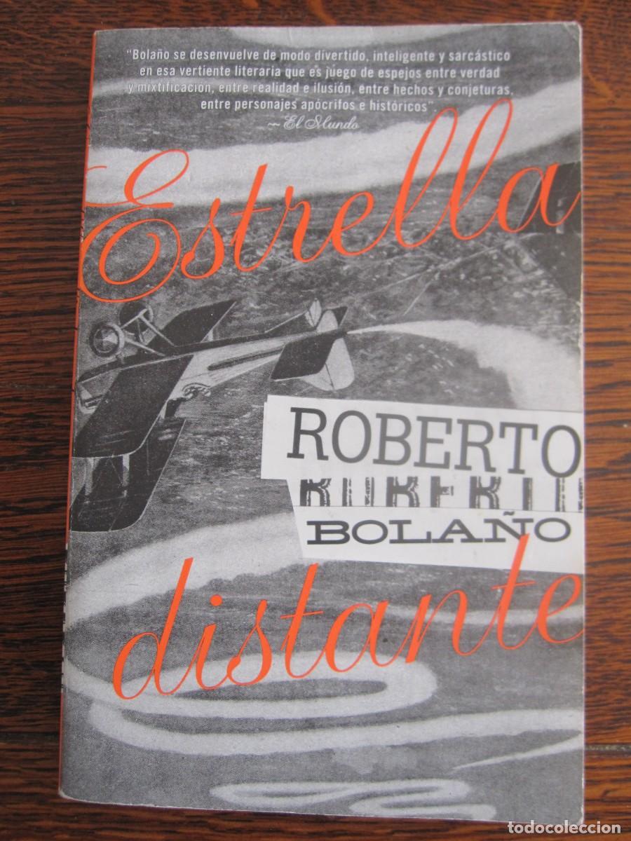 Libros de segunda mano: ESTRELLA DISTANTE / Roberto Bola&ntilde;o. - Foto 1