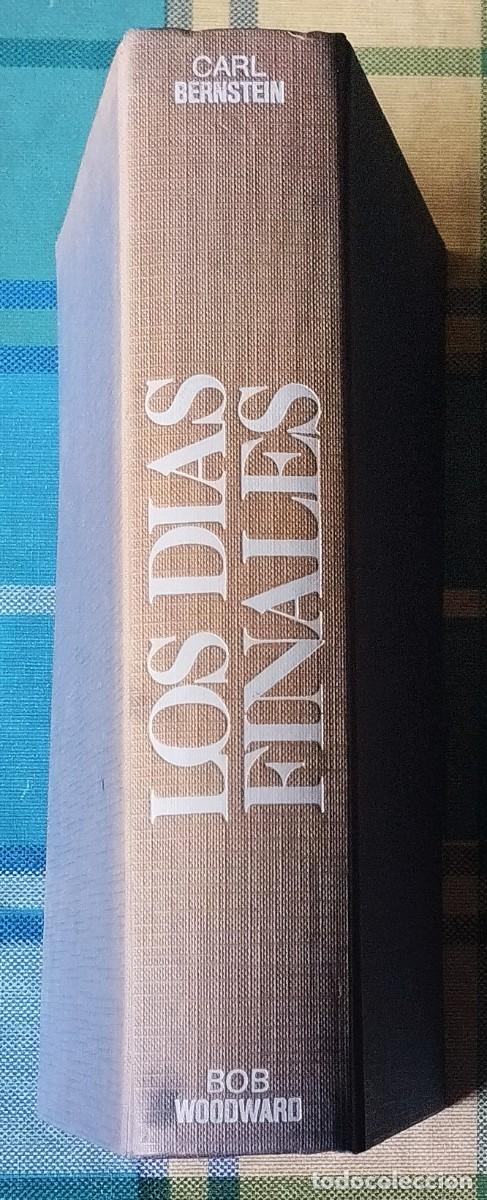 Libros de segunda mano: LOS DIAS FINALES. DE CARL BERNSTEIN - Foto 3
