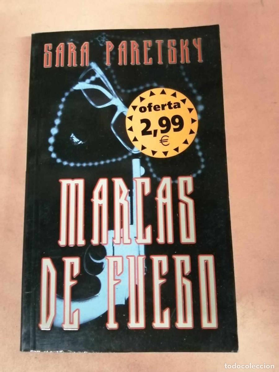 Libros de segunda mano: MARCAS DE FUEGO (SARA PARETSKY) - Foto 1