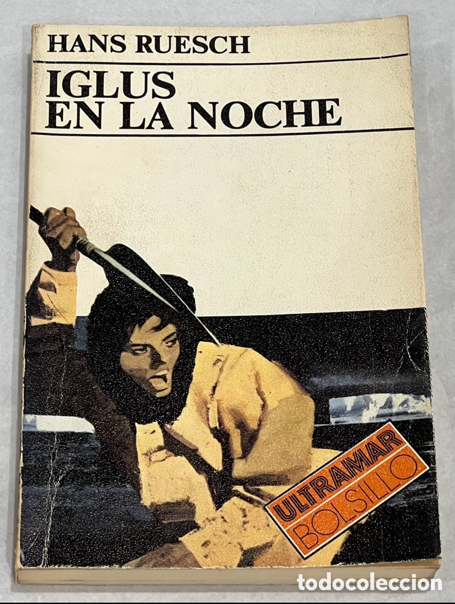 Libros de segunda mano: Libro. Hans Ruesch. &ldquo;Igl&uacute;s en la noche&rdquo;. - Foto 1