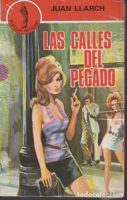 Libros de segunda mano: LAS CALLES DEL PECADO, POPULAR PETRONIO, R&Uacute;STICA - Foto 1