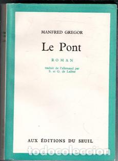 Libros de segunda mano: Le Pont, Manfred Gregor - Foto 1