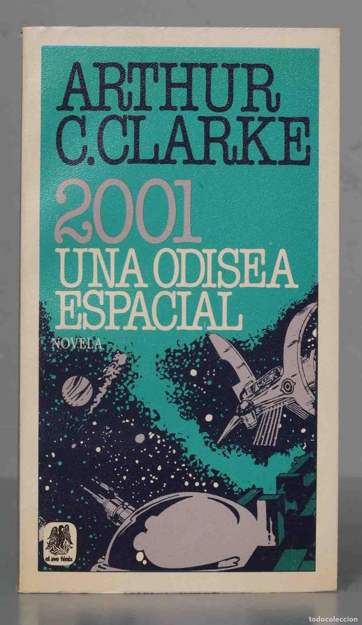 Libros de segunda mano: 2001 Una odisea espacial. Arthur C.Clarke - Foto 1