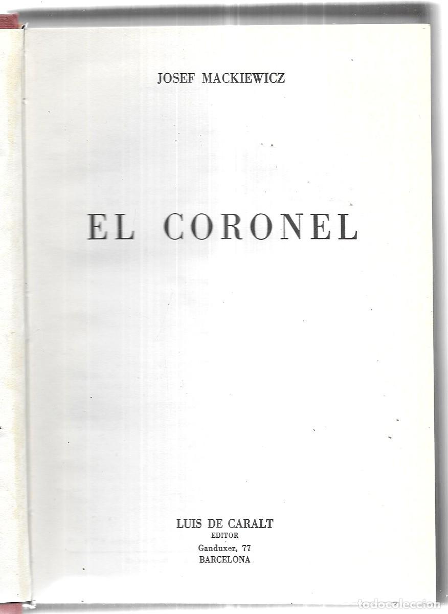 Libros de segunda mano: Josef Mackiewicz . El coronel - Foto 2