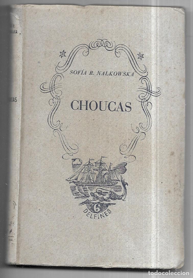 Libros de segunda mano: Sofia R. Nalkowska . Choucas - Foto 1