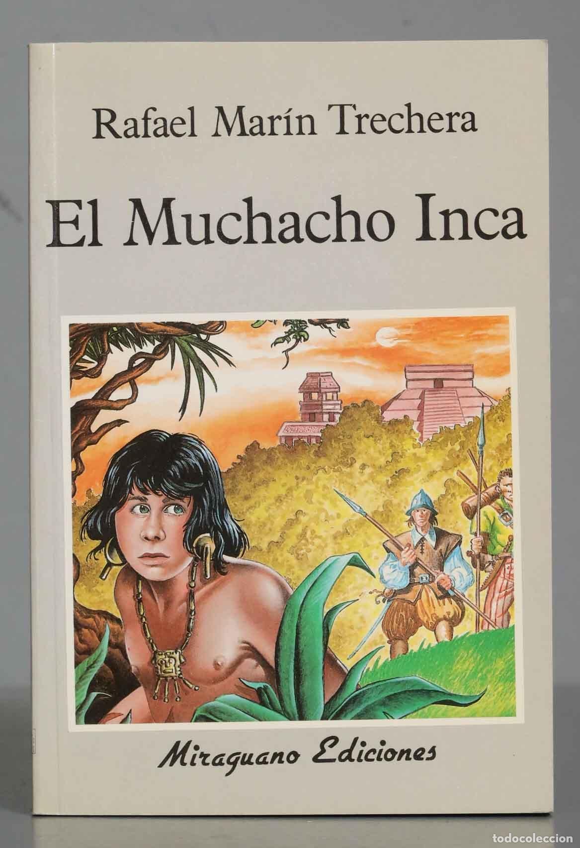 Libros de segunda mano: El muchacho inca. Rafael Mar&iacute;n Trechera - Foto 1