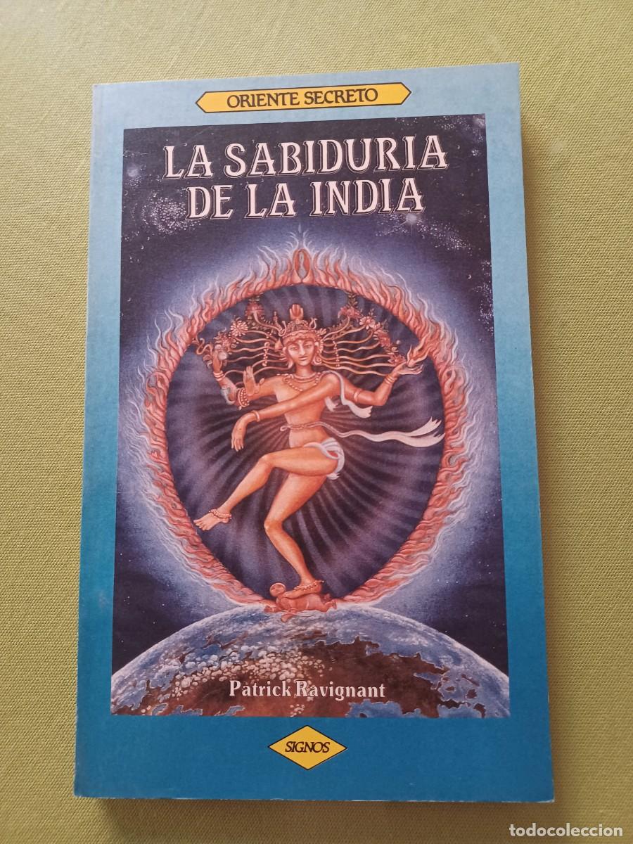 Libros de segunda mano: LA SABIDURIA DE LA INDIA - PATRICK RAVIGNANT - Foto 1