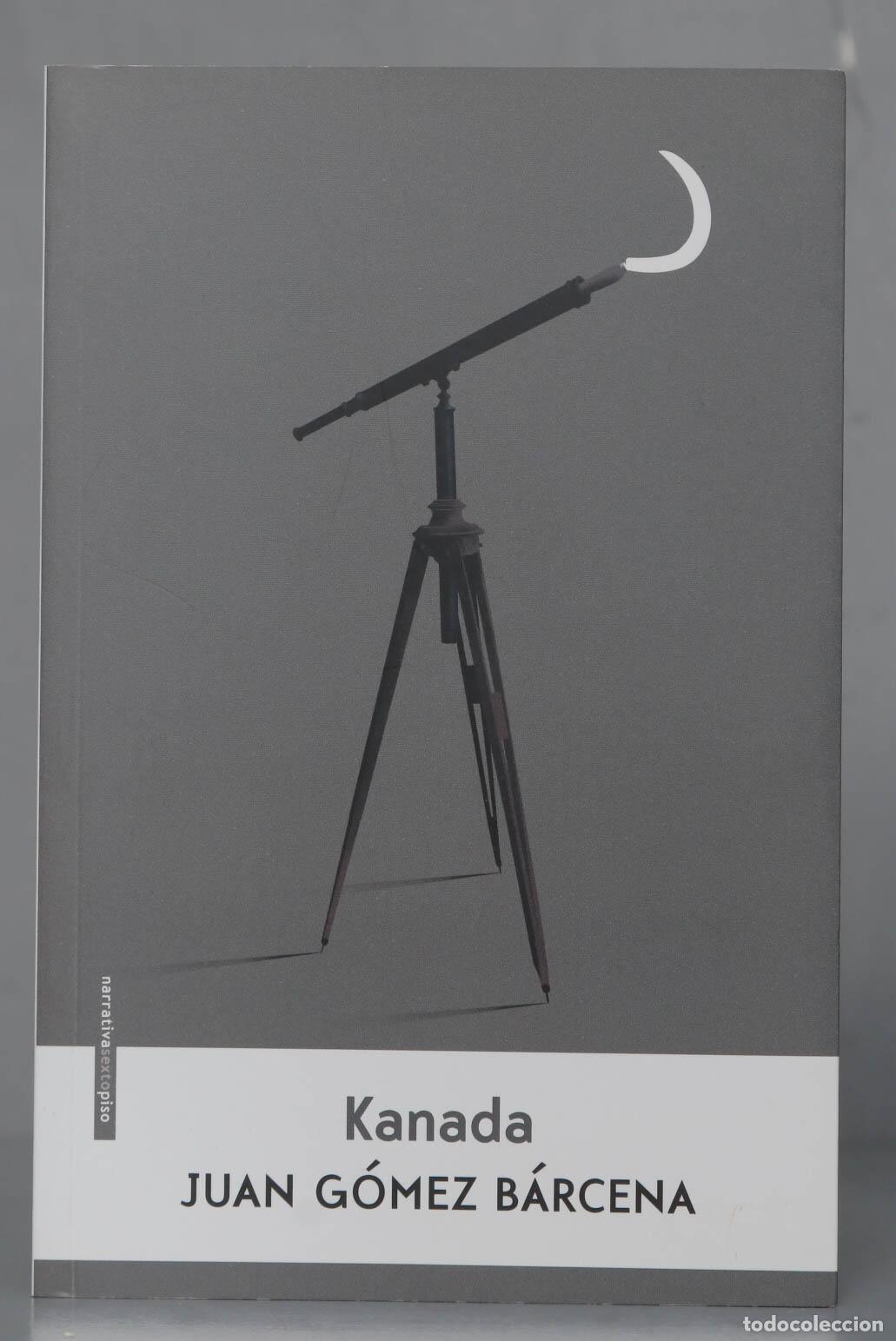 Libros de segunda mano: Kanada. Juan G&oacute;mez B&aacute;rcena - Foto 1