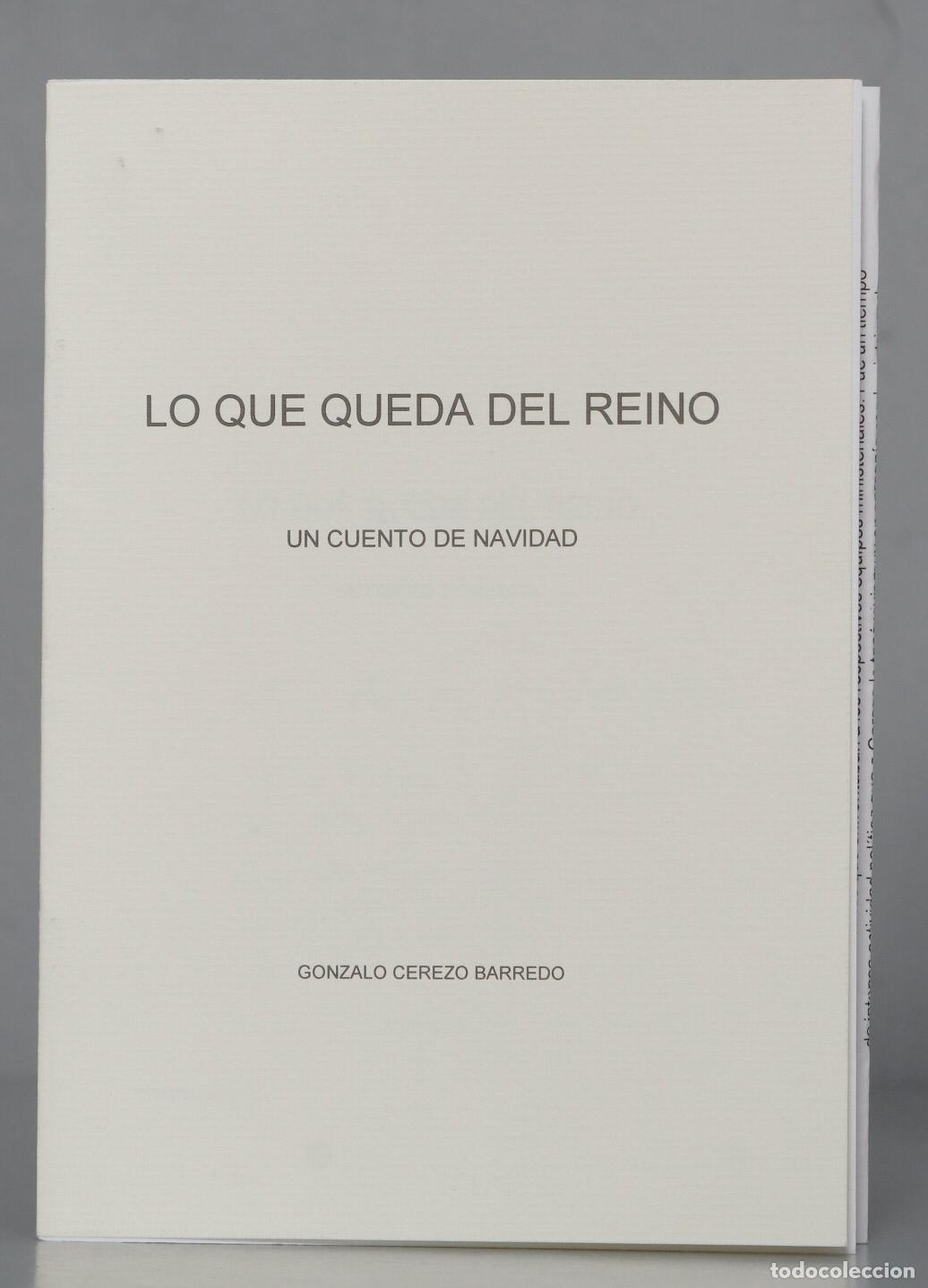 Gebrauchte B&uuml;cher: LO QUE QUEDA DEL REINO. UN CUENTO DE NAVIDAD. CEREZO BARREDO. DEDICADO POR AUTOR