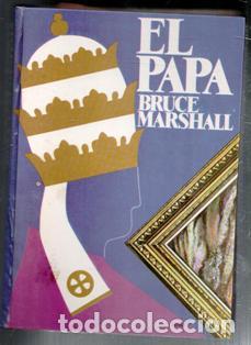 Libros de segunda mano: El Papa, Bruce Marshall - Foto 1