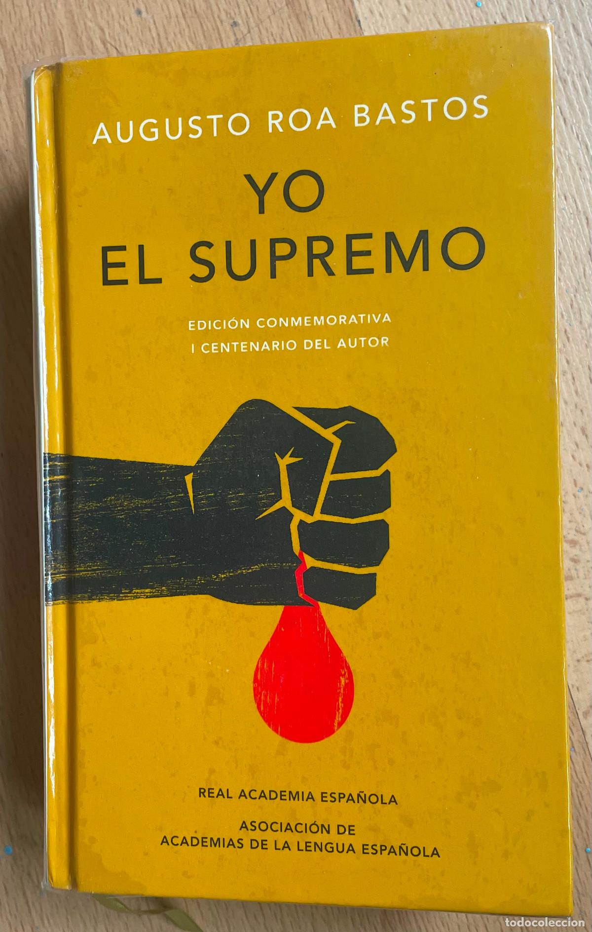Libros de segunda mano: YO EL SUPREMO, Augusto Roa Bastos - Foto 1