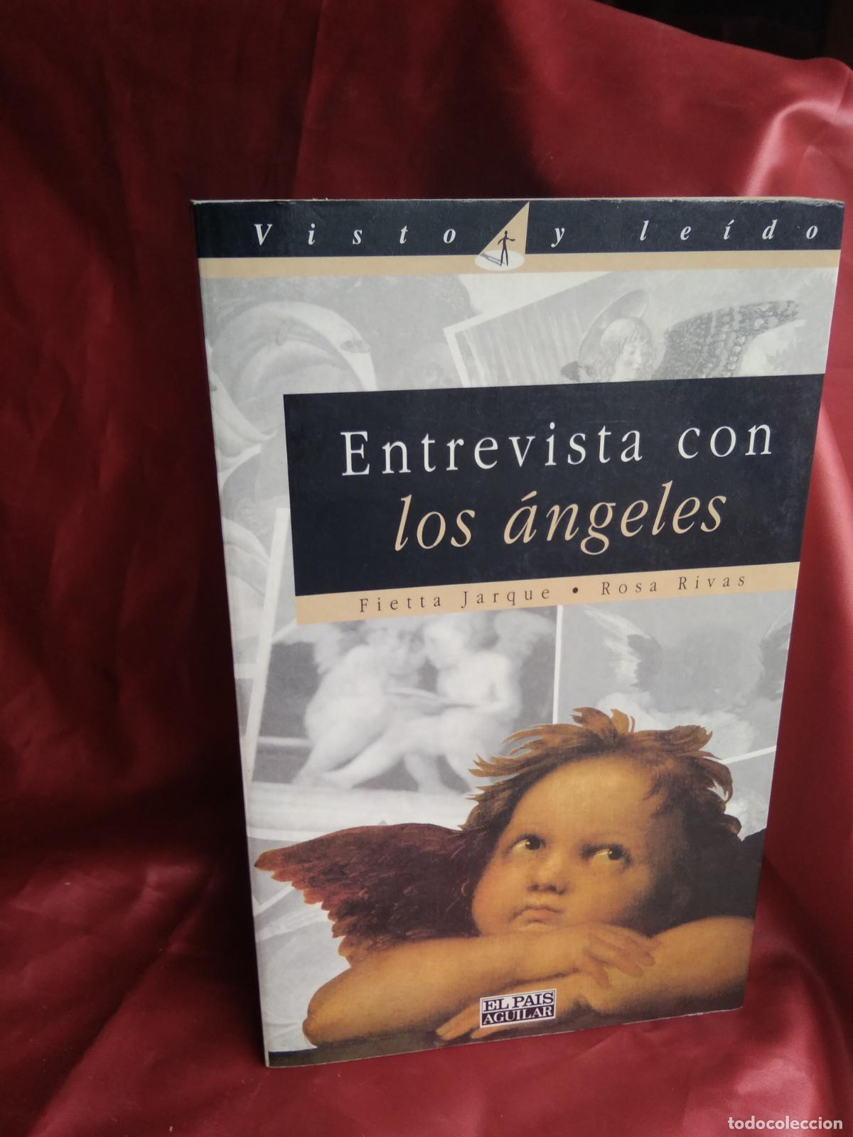 Gebrauchte B&uuml;cher: Entrevista con los &aacute;ngeles. F. Jarque. R. Rivas. Dedicatoria personal de R.Rivas. 1995. L.4364-1004