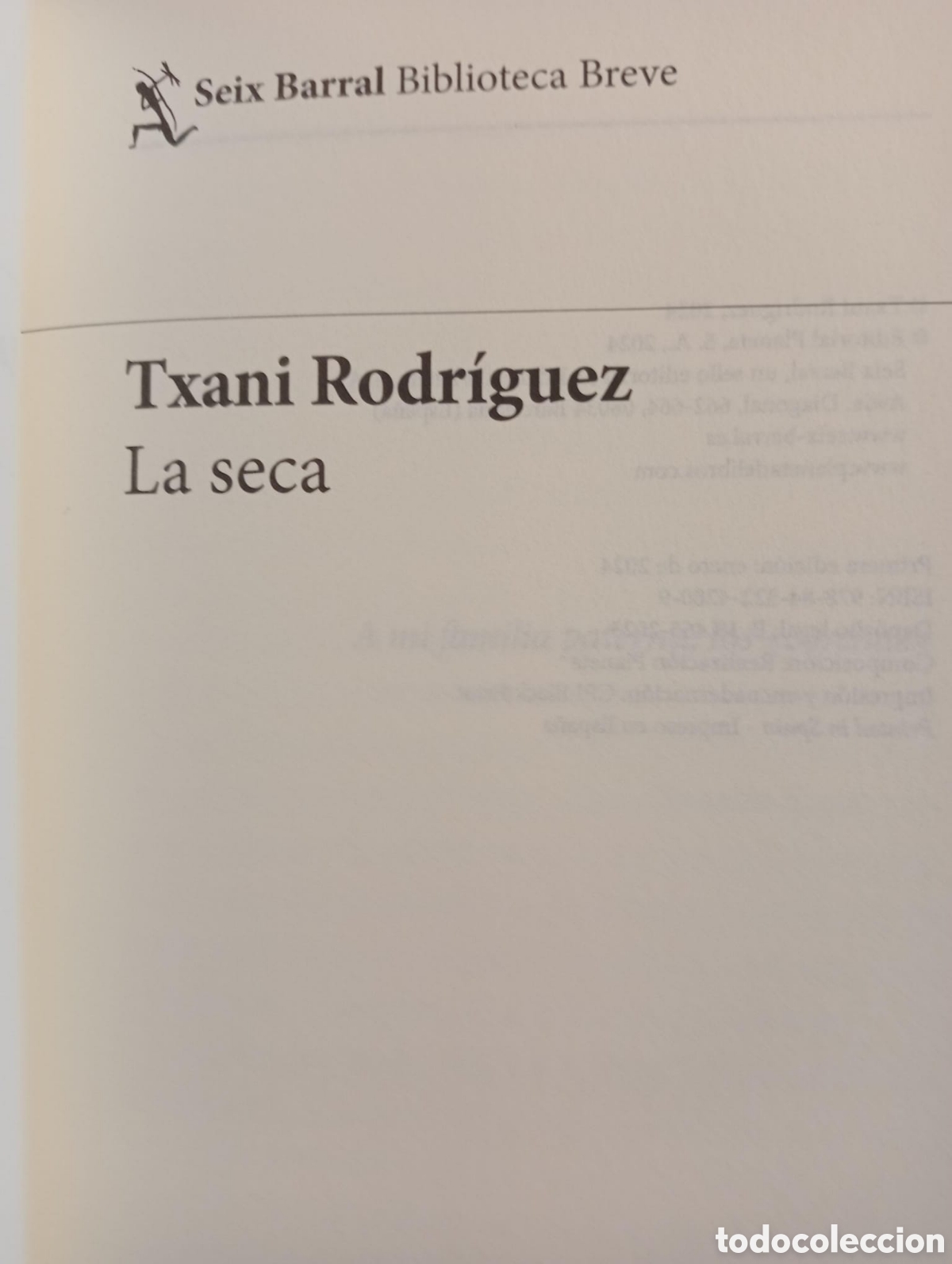 Libros de segunda mano: LA SECA / TXANI RODR&Iacute;GUEZ - Foto 2
