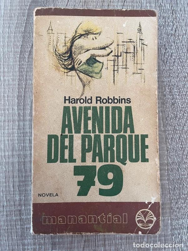Libros de segunda mano: Libro &ldquo;Avenida del parque, 79&rdquo; de Harold Robbins. - Foto 1