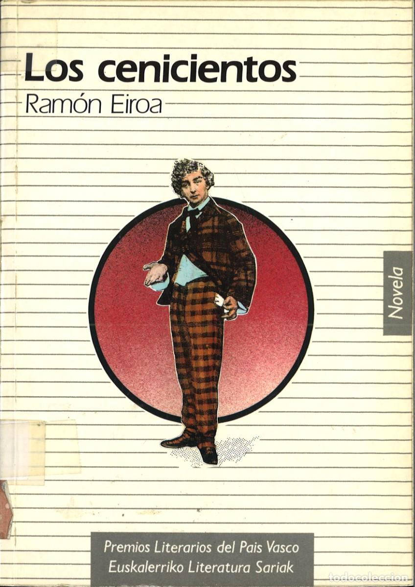 Libros de segunda mano: LOS CENICIENTOS. Ramon Eiroa - Foto 1