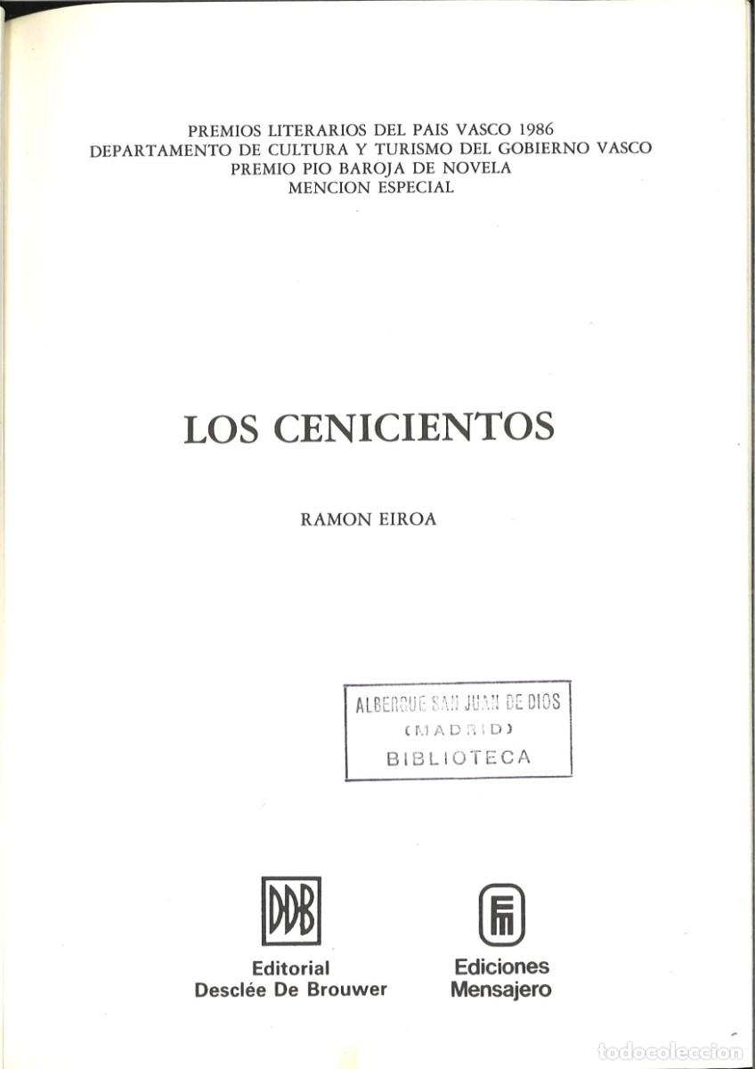 Libros de segunda mano: LOS CENICIENTOS. Ramon Eiroa - Foto 2