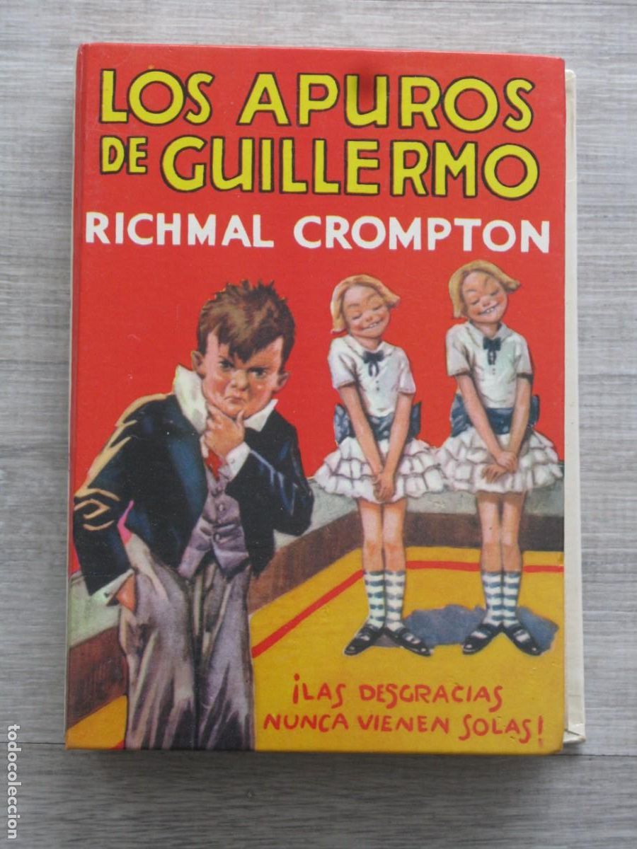Libros de segunda mano: LOS APUROS DE GUILLERMO - RICHMAL CROMPTON - Foto 1
