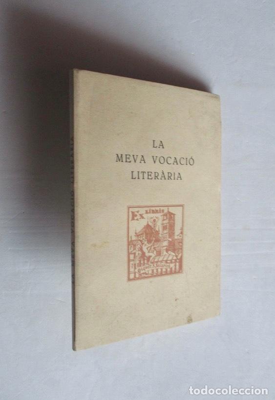 Libri di seconda mano: LA MEVA VOCACIO LITERARIA - MIQUEL S. SALARICH TORRENTS