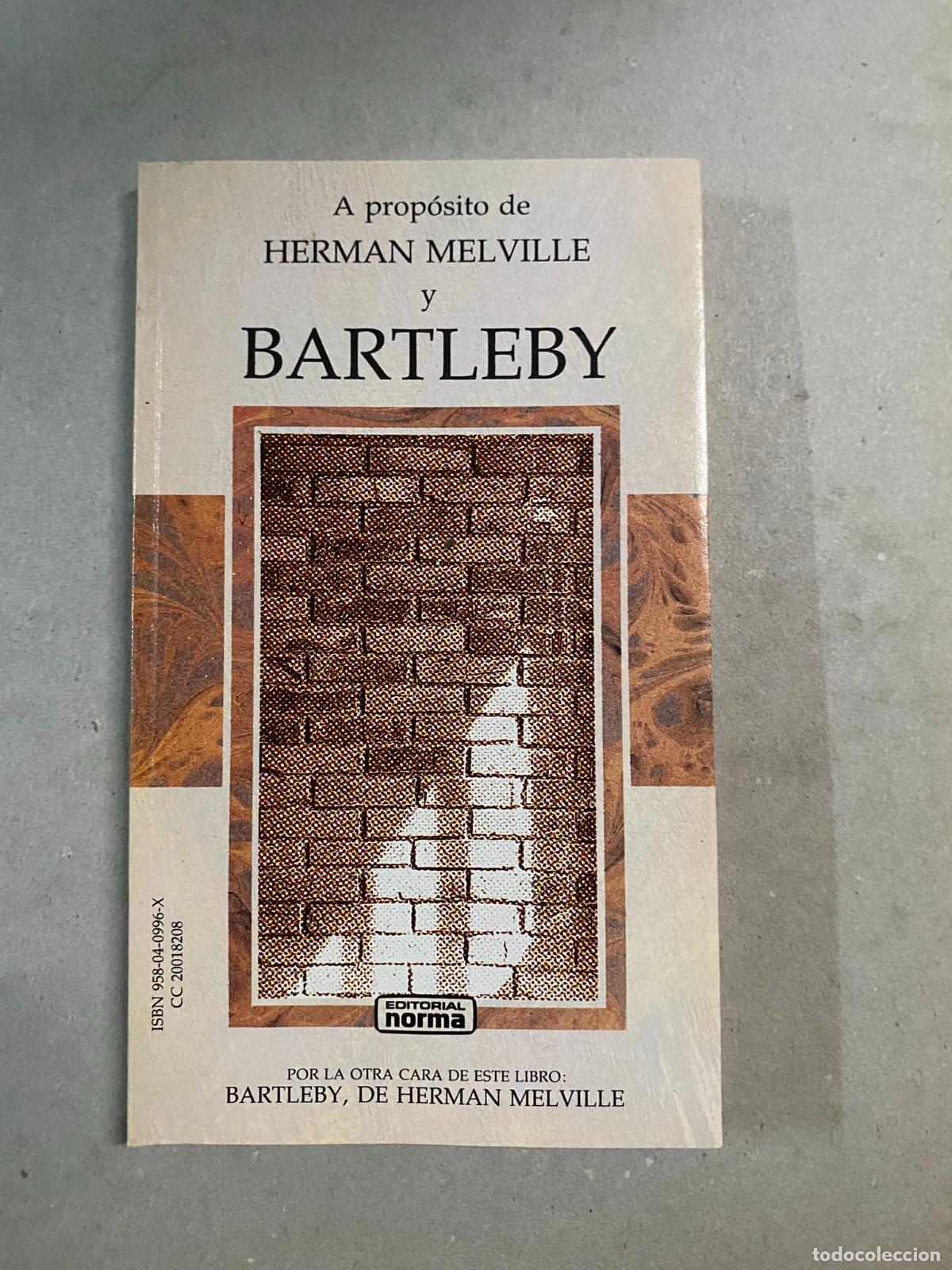 Libros de segunda mano: Bartleby.- A prop&oacute;sito de Herman Melville y Bartleby. - Foto 1