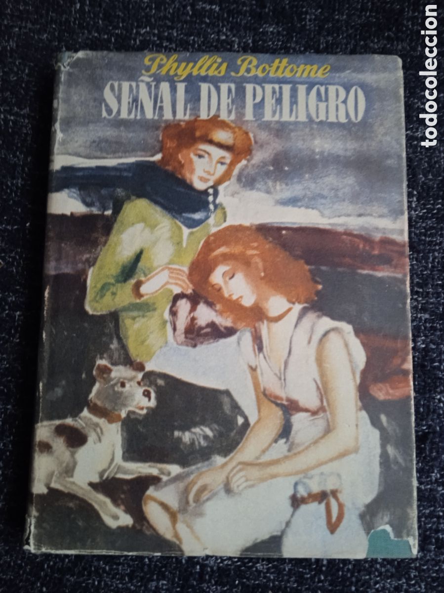 Libros de segunda mano: SE&Ntilde;AL DE PELIGRO / PHYLLIS BOTTOME - Foto 1