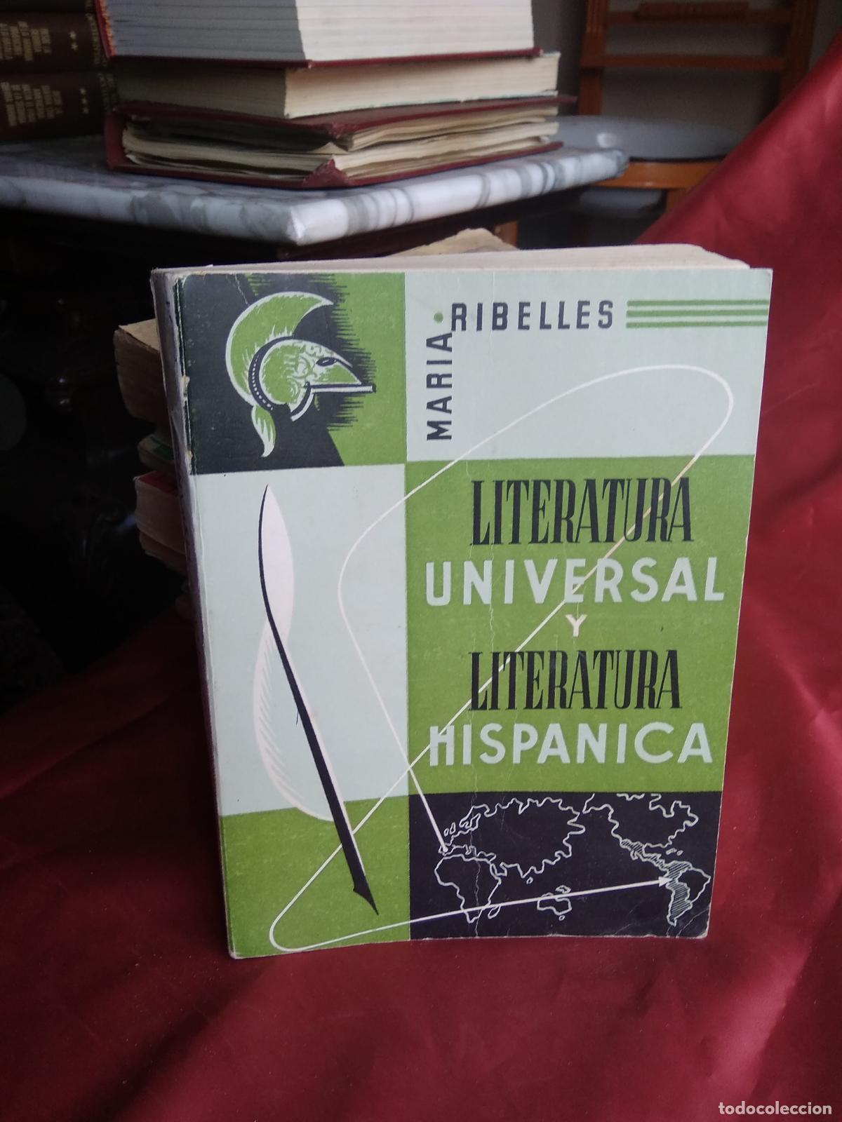Gebrauchte B&uuml;cher: Literatura universal y literatura hisp&aacute;nica. Maria Ribelles. 1961. L.36-1351