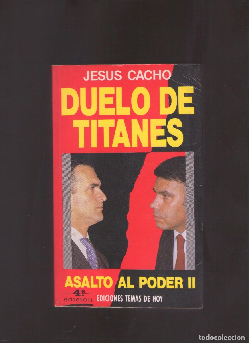 Libros de segunda mano: Bd. Duelo de titanes. Asalto al poder II (Jes&uacute;s Cacho) - Foto 1