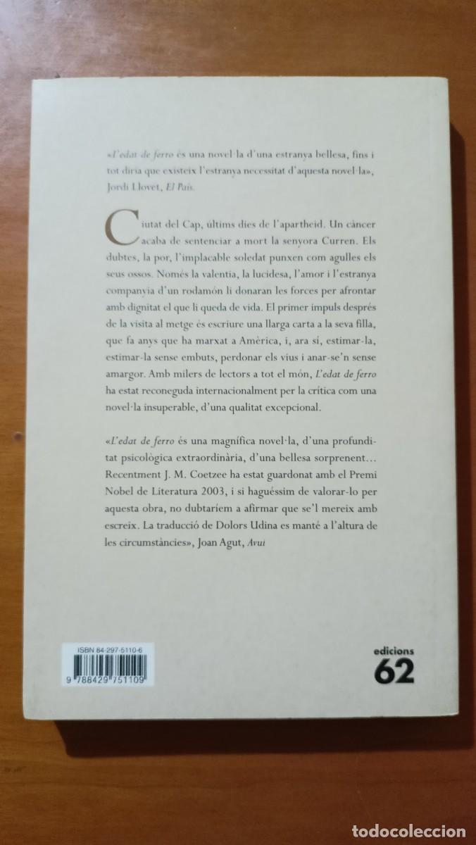Libros de segunda mano: Ledat de ferro - J. M. Coetzee - en catal&agrave; - Foto 2