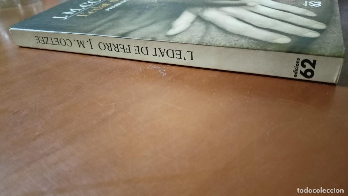 Libros de segunda mano: Ledat de ferro - J. M. Coetzee - en catal&agrave; - Foto 8