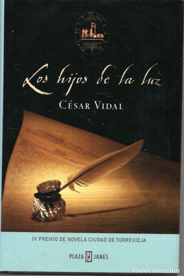 Libros de segunda mano: LOS HIJOS DE LA LUZ - C&Eacute;SAR VIDAL - Foto 1