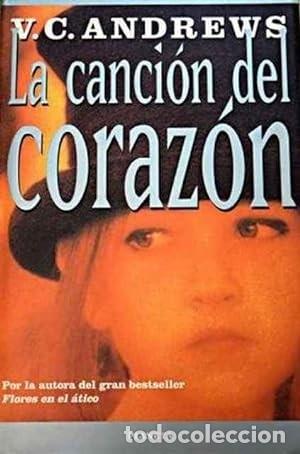 Libros de segunda mano: La canci&oacute;n del coraz&oacute;n. V.C. Andrews - Foto 1