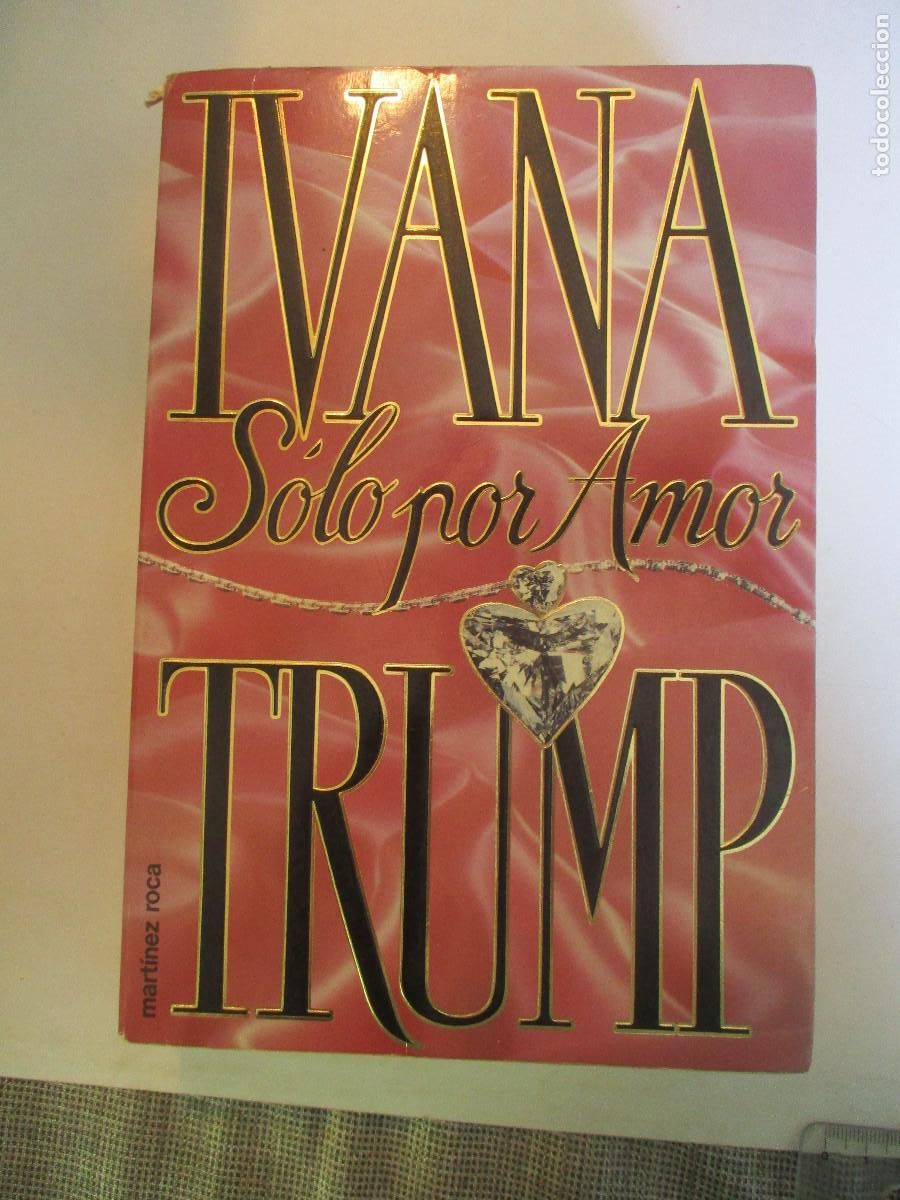 Second hand books: IVANA TRUMP S&oacute;lo por amor W26844
