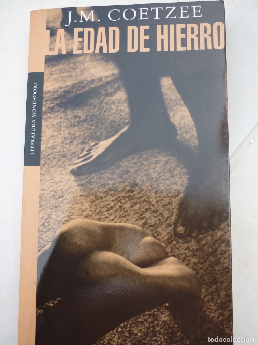 Libros de segunda mano: LA EDAD DE HIERRO DE J.M. COETZEE- 2002 - Foto 1