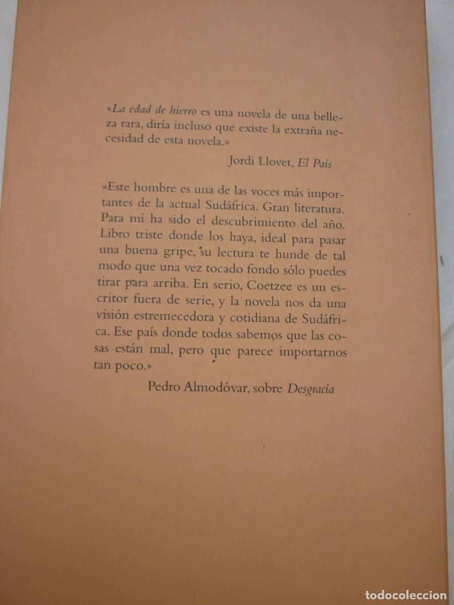 Libros de segunda mano: LA EDAD DE HIERRO DE J.M. COETZEE- 2002 - Foto 2