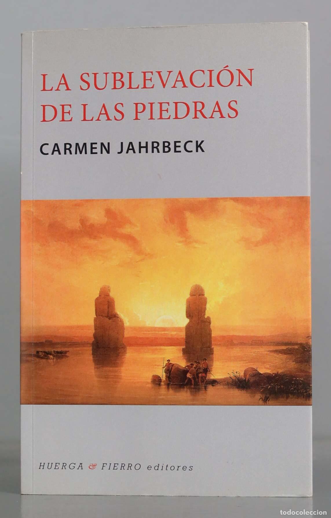 Libri di seconda mano: La sublevaci&oacute;n de las piedras. Jahrbeck. DEDICADO POR AUTORA