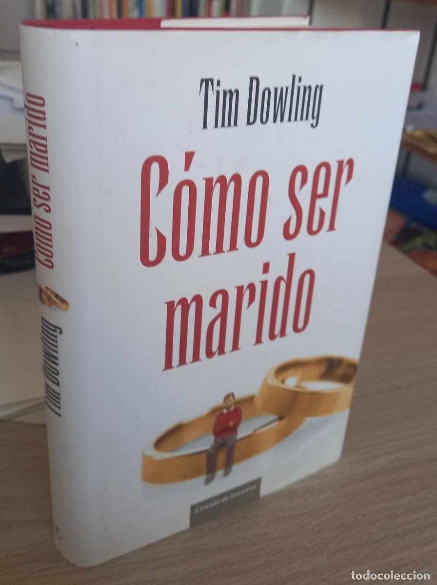 Libros de segunda mano: C&Oacute;MO SER MARIDO - DOWLING, TIM - Foto 1