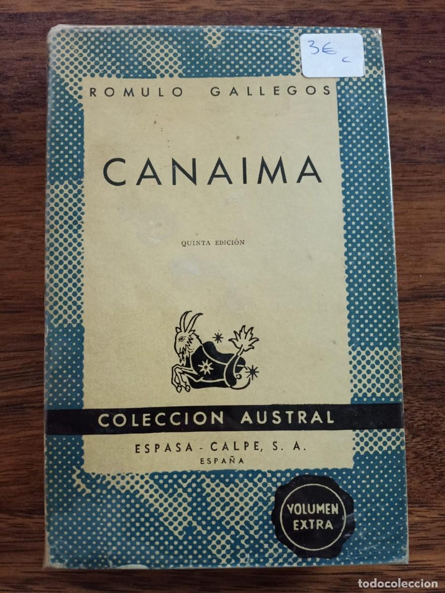 Libros de segunda mano: CANAIMA, de ROMULO GALLEGOS. Austral n&ordm; 213 - Foto 1