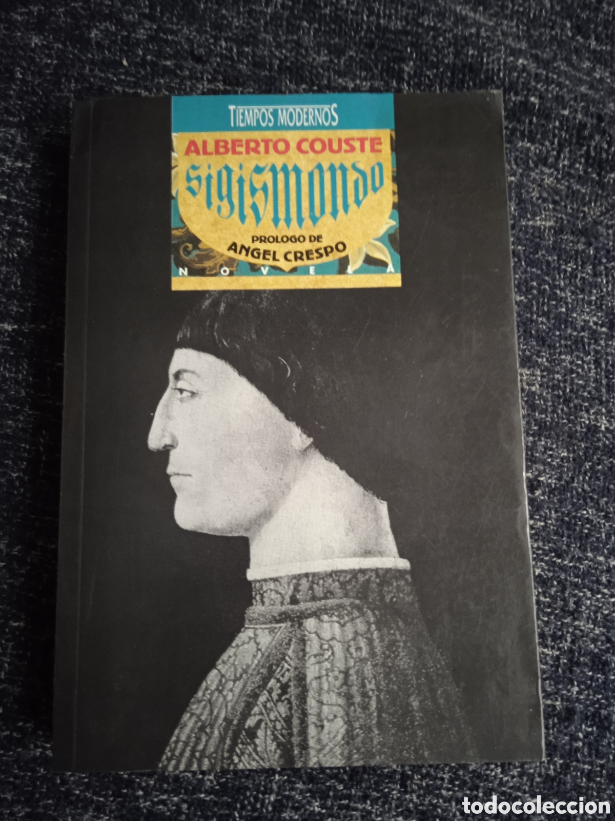 Libros de segunda mano: SIGISMONDO. / ALBERTO COUSTE. - Foto 1