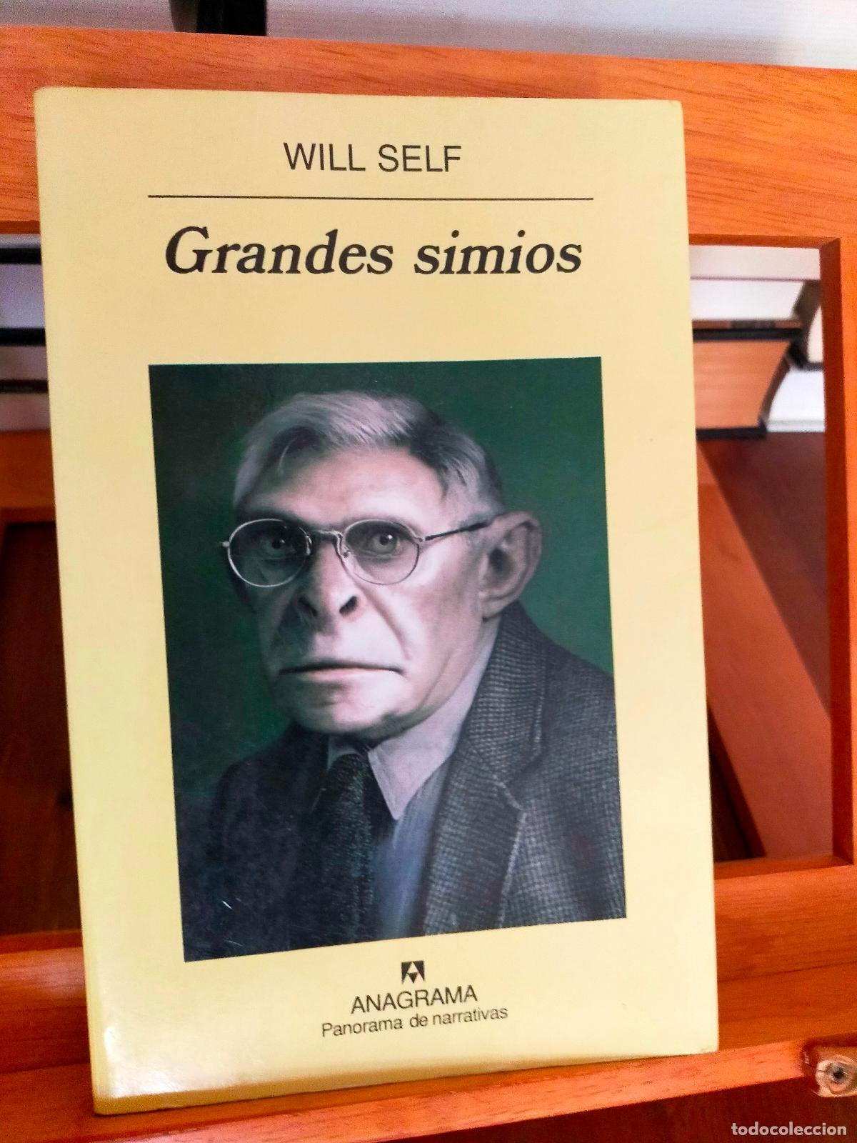 Libros de segunda mano: GRANDES SIMIOS. WILL SELF. EDITORIAL ANAGRAMA - Foto 1