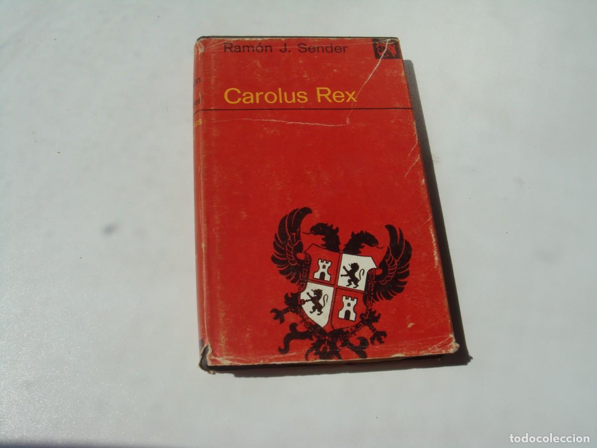 Libros de segunda mano: CAROLUS REX RAMON J. SENDER - Foto 1