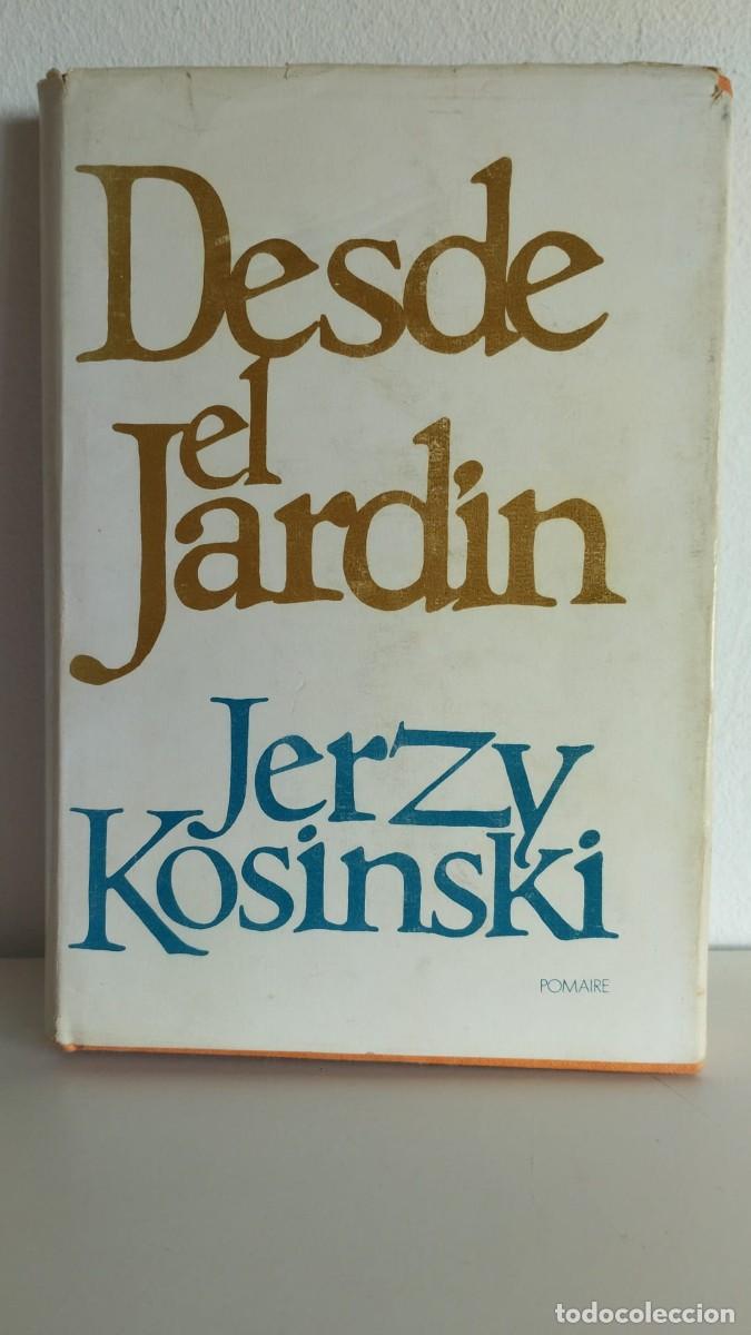 Libros de segunda mano: Desde el Jard&iacute;n. Jerzy Kosinski - Foto 1