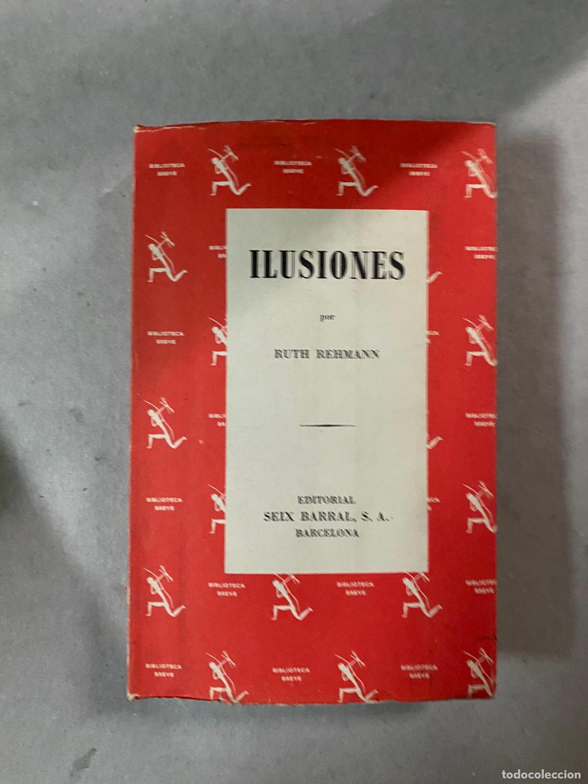 Libros de segunda mano: Ilusiones, Ruth Rehmann - Foto 1