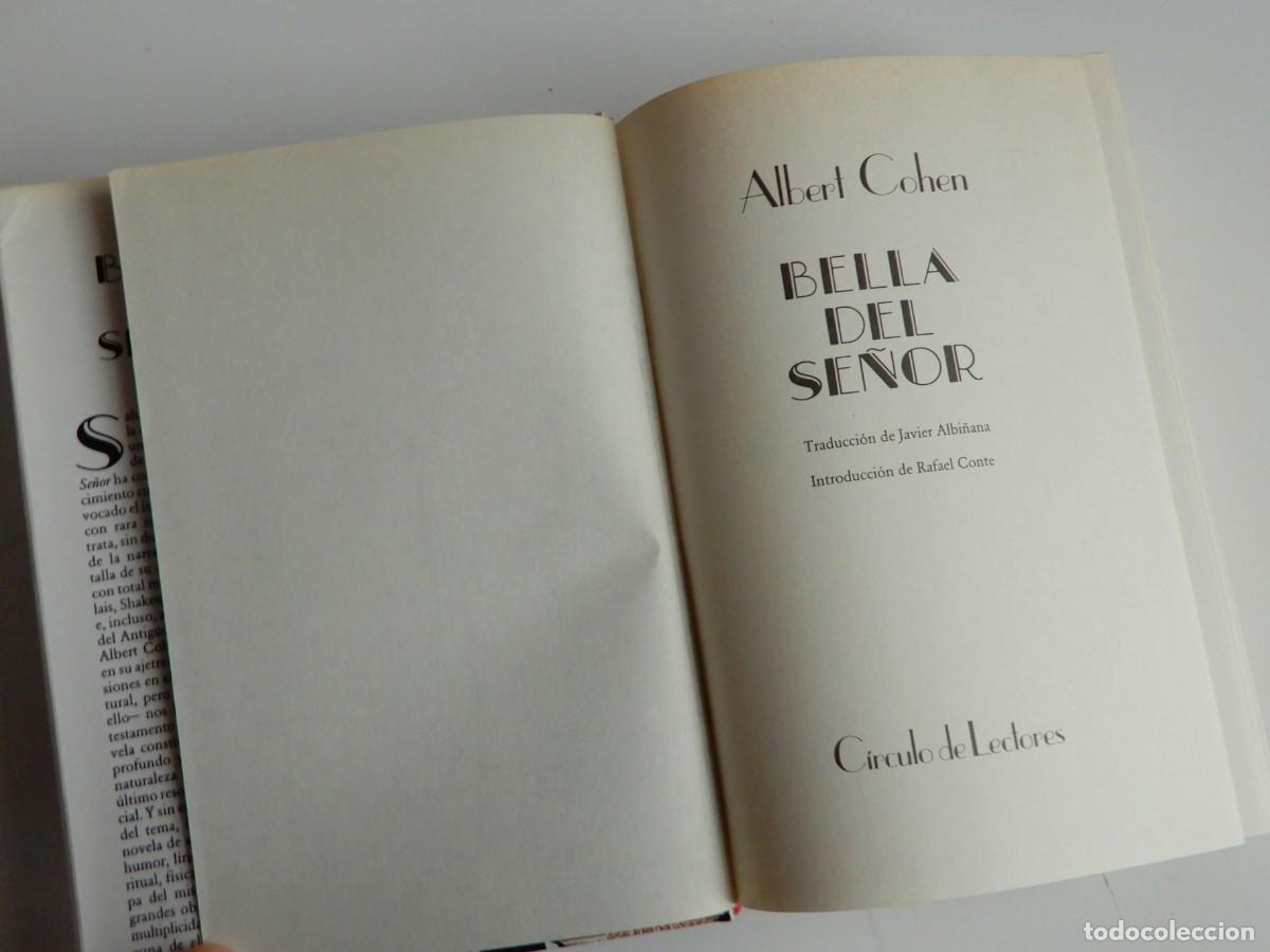 Libros de segunda mano: BELLA DEL SE&Ntilde;OR - ALBERT COHEN - C&Iacute;RCULO DE LECTORES, 1987 - Foto 3