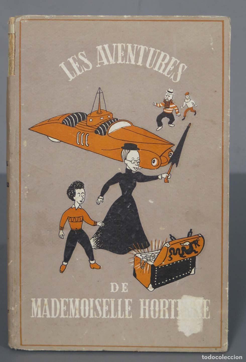 Gebrauchte B&uuml;cher: Les aventures de Mademoiselle Hortense - H. Gr&eacute;goire. 1944