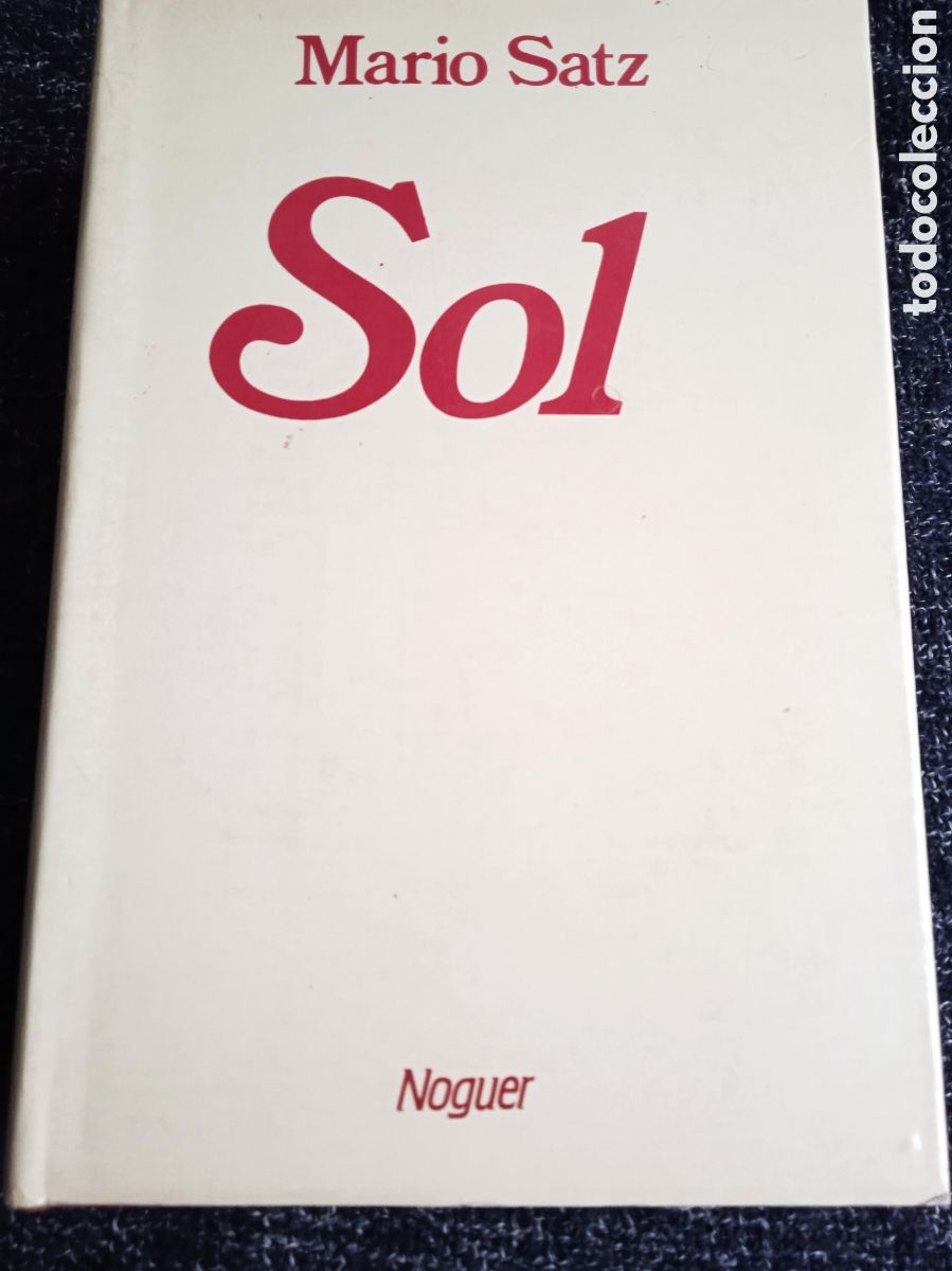 Libros de segunda mano: SOL / MARIO SATZ - TAPA DURA - Foto 1