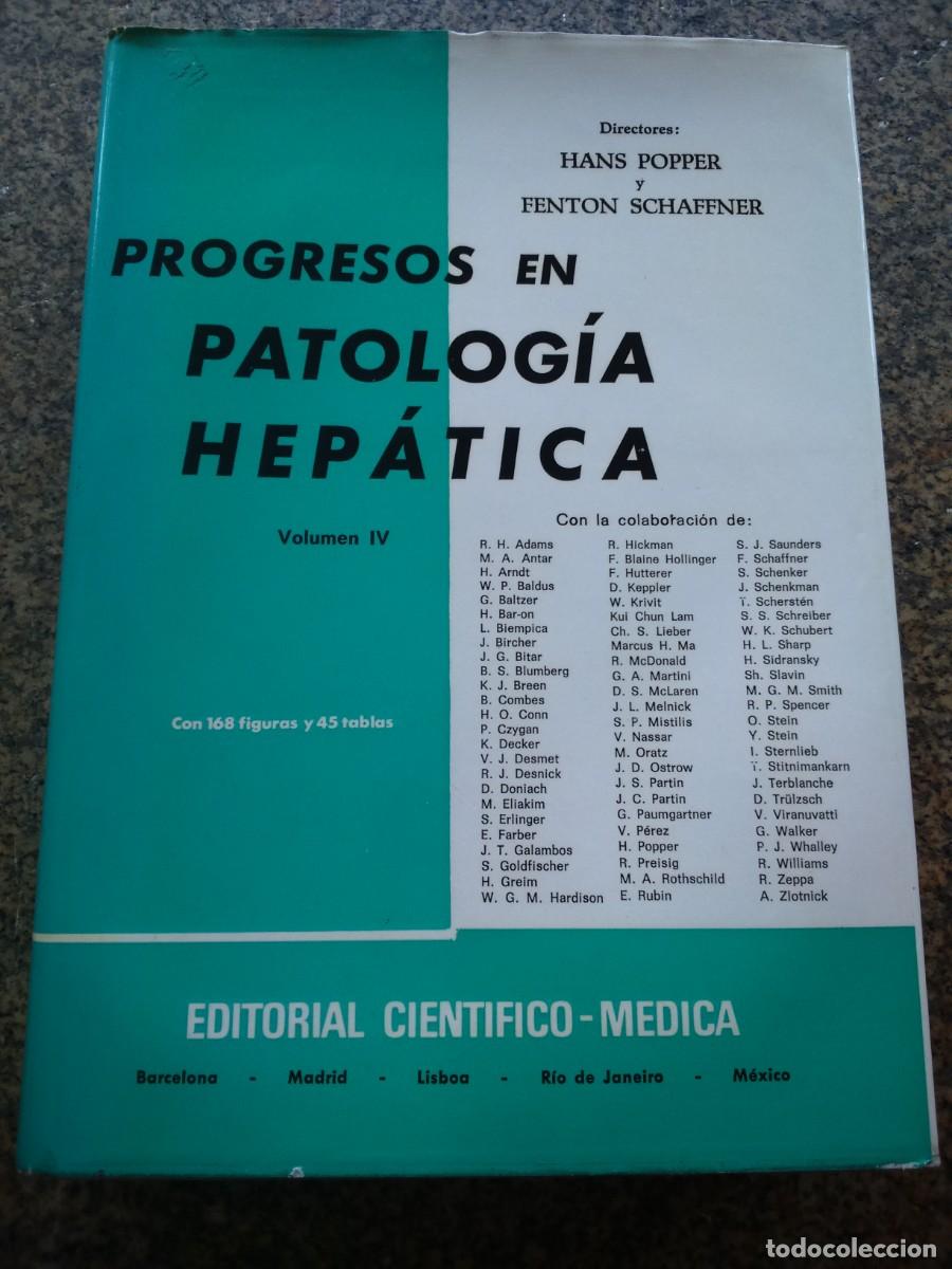 Second hand books: PROGRESOS EN PATOLOGIA HEPATIVA - VOLUMEN IV -- POPPER Y SCHAFFNER -- 1975 --