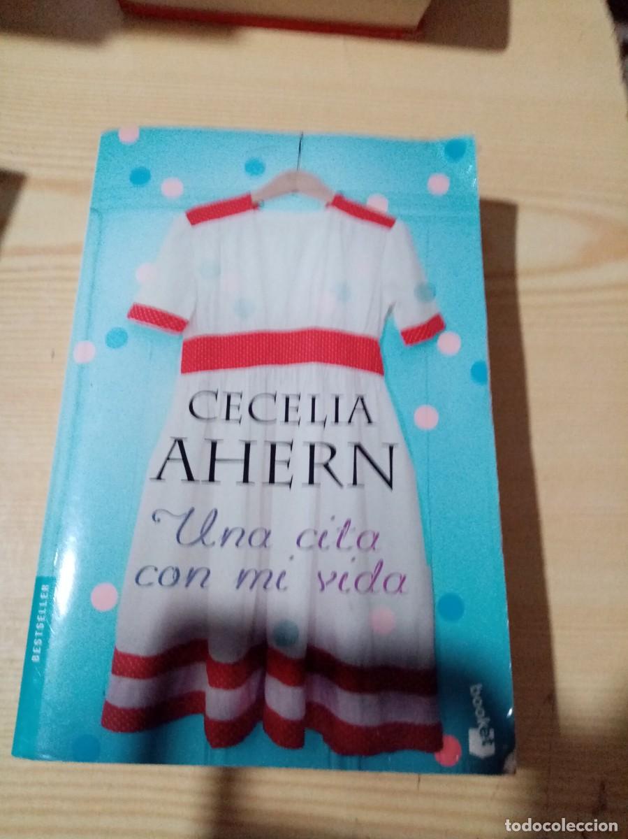 Libros de segunda mano: UNA CITA CON MI VIDA. CECELIA AHERN. EST19B1 - Foto 1