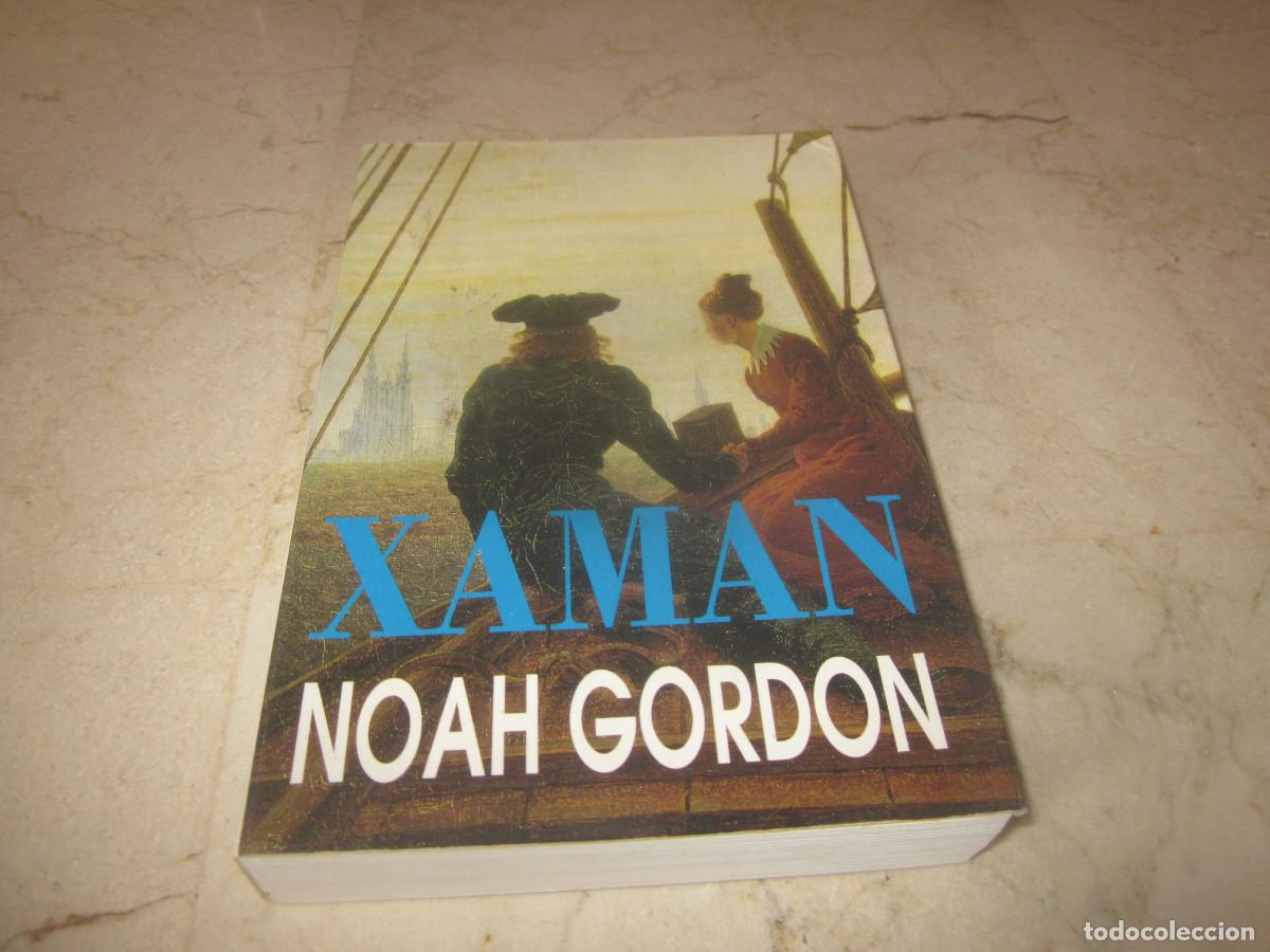 Libros de segunda mano: NOAH GORDON - XAMAN - EDICIONES B 1994 - EN CATAL&Aacute;N - Foto 1