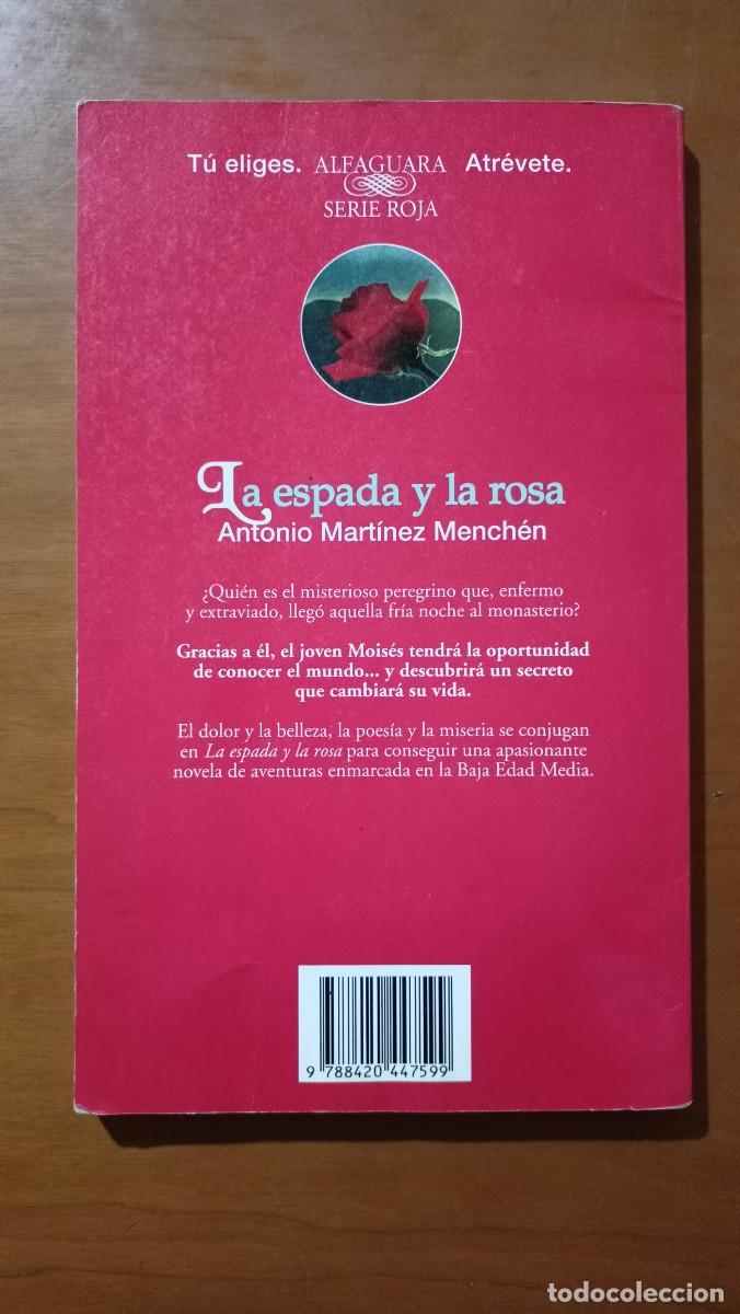 Libros de segunda mano: La espada y la rosa - Antonio Mart&iacute;nez Mench&eacute;n - Foto 2