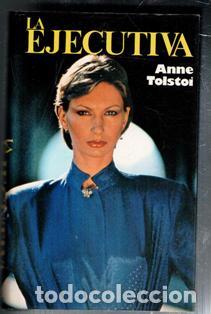 Libros de segunda mano: La ejecutiva, Anne Tolstoi - Foto 1