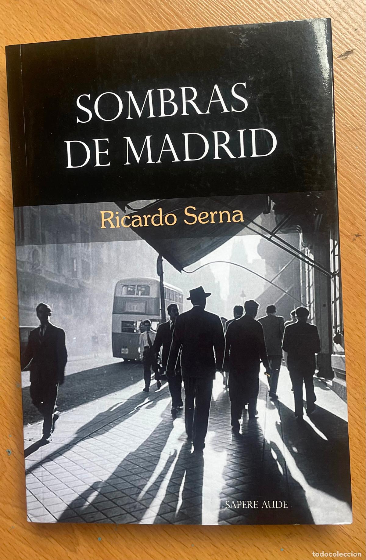 Libros de segunda mano: SOMBRAS DE MADRID Ricardo Serna - Foto 1